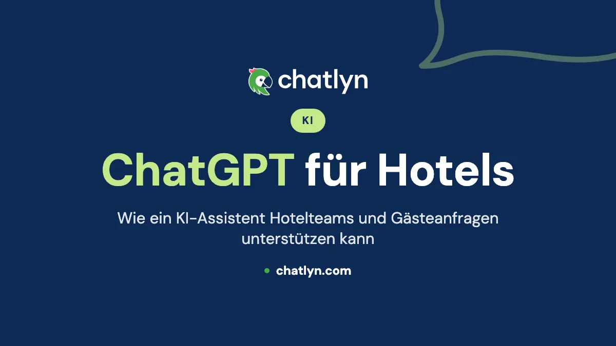 ChatGPT für Hotels: Das beste KI-Tool für die Hotelbranche