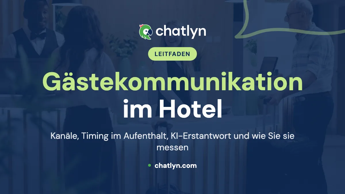 Gästekommunikation im Hotel: Kanäle, Timing und Automatisierung