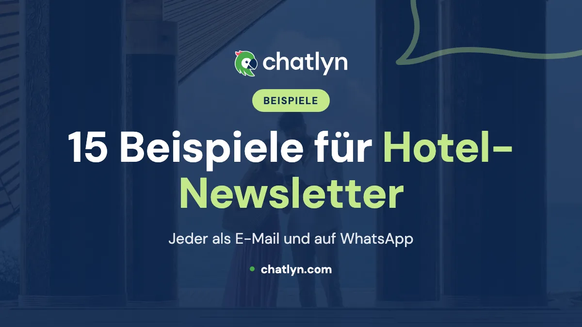 15 Hotel-Newsletter-Beispiele und wie jedes auf WhatsApp aussieht