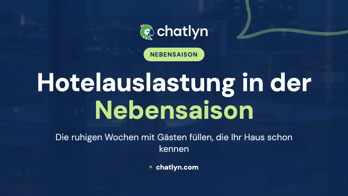 Hotelauslastung in der Nebensaison steigern: 10 Strategien für die ruhigen Wochen