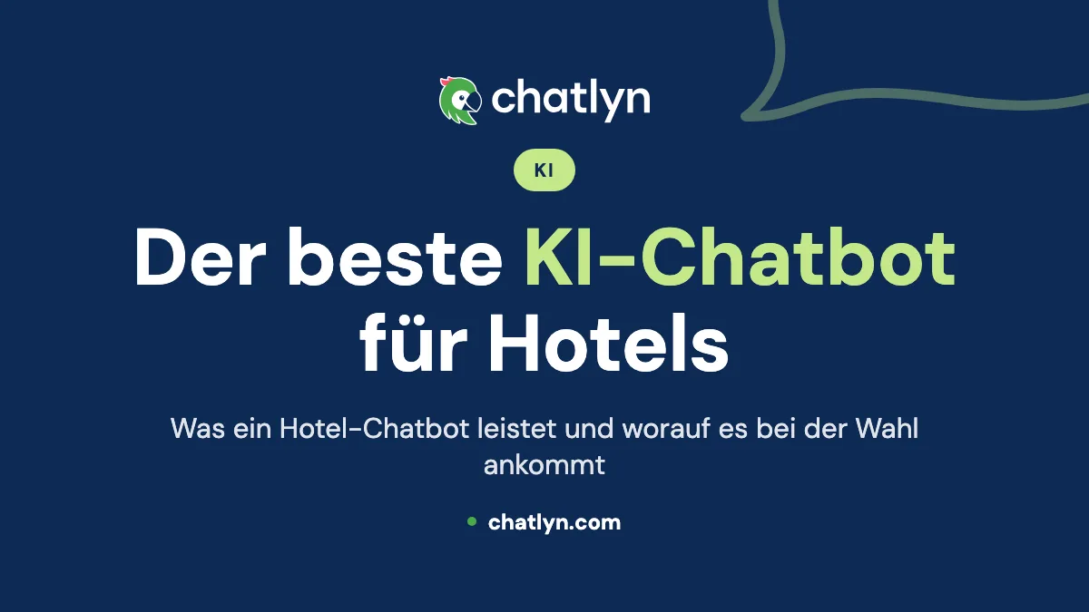 Der beste KI-Hotel-Chatbot: Alles, was Sie wissen müssen