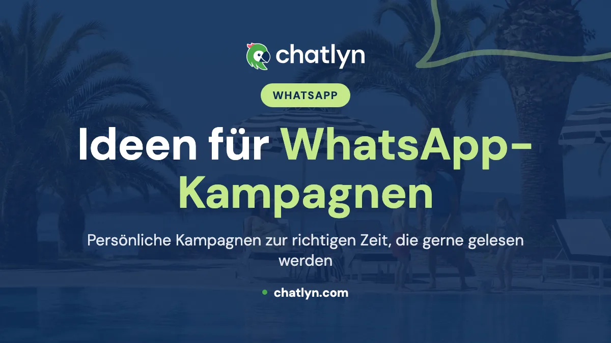 Ideen für WhatsApp-Kampagnen