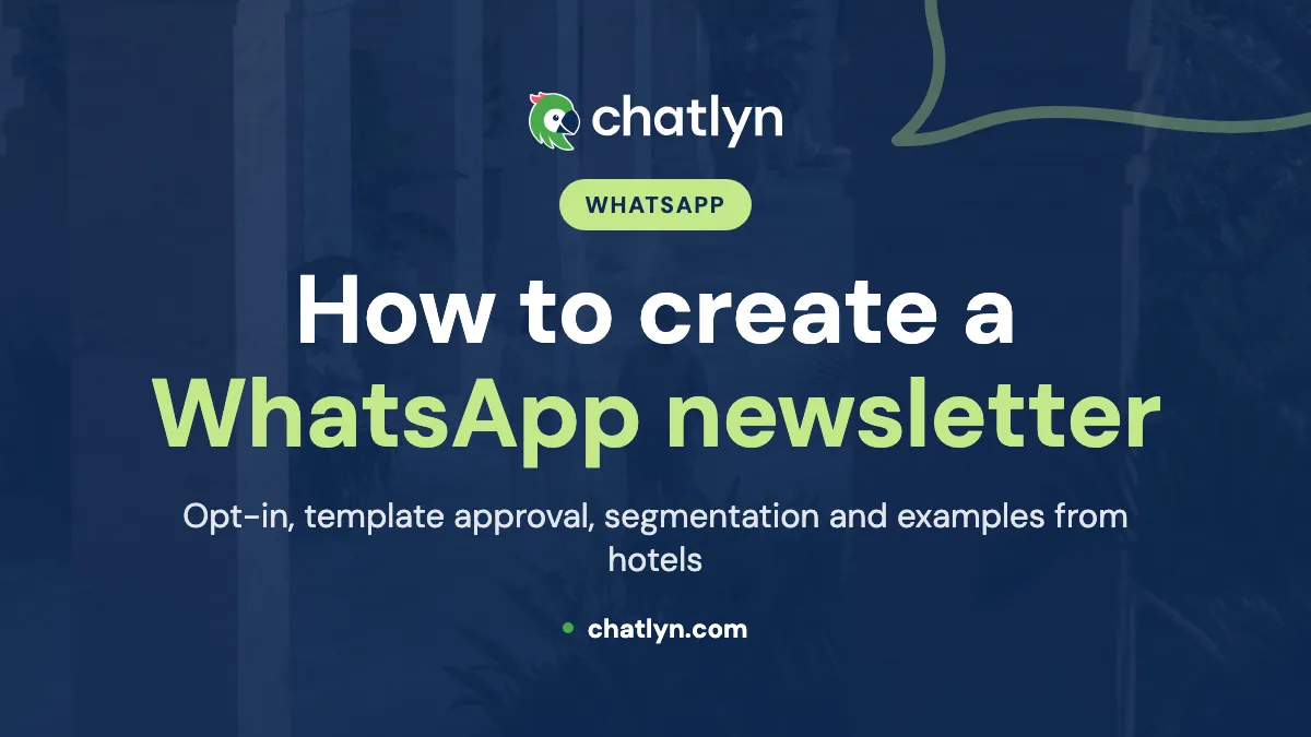 How to create a WhatsApp newsletter: setup, examples, templates
