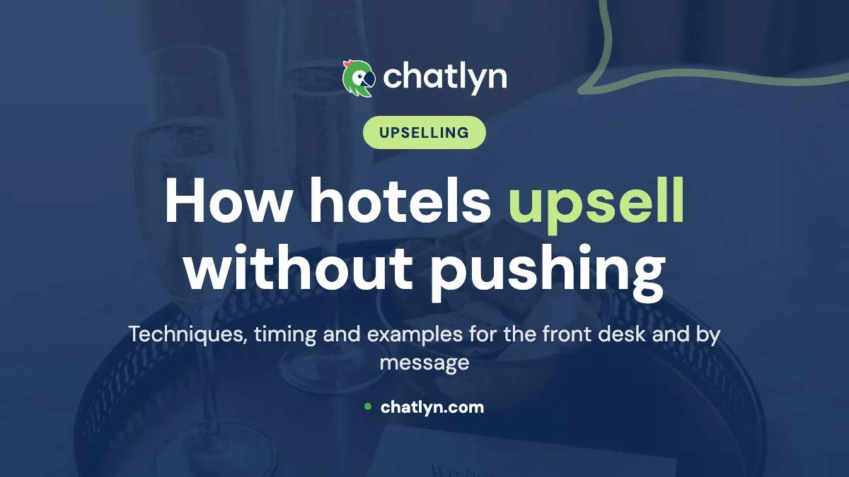 Upselling in hotels: techniques, timing and examples