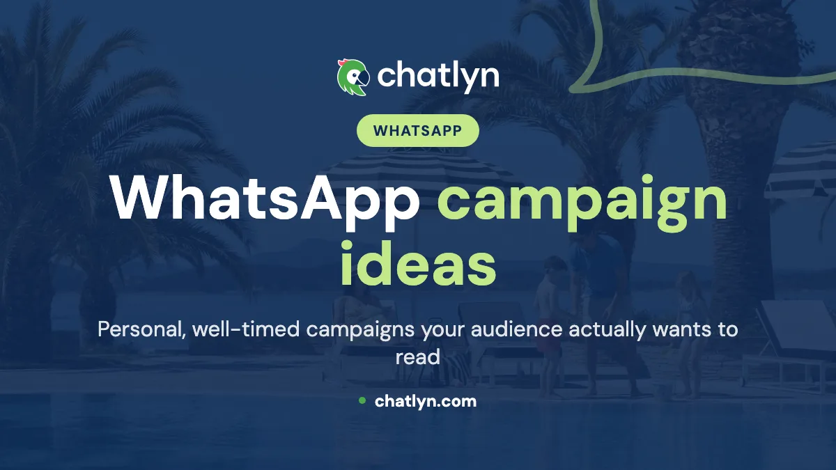 WhatsApp Campaign Ideas