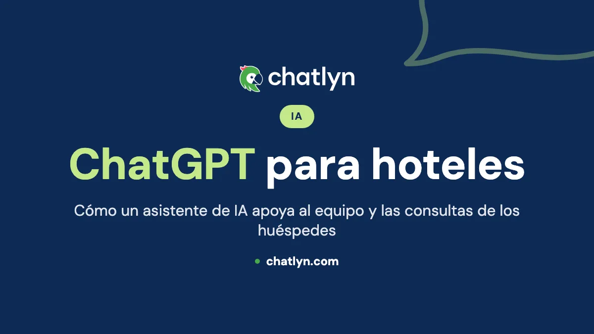 ChatGPT para hoteles: la mejor herramienta de IA para el sector hotelero
