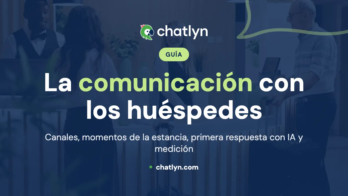 Comunicación con los huéspedes del hotel: canales, momentos y automatización
