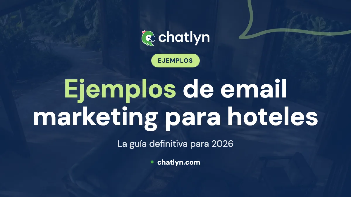 Ejemplos de email marketing para hoteles: la guía definitiva de 2026
