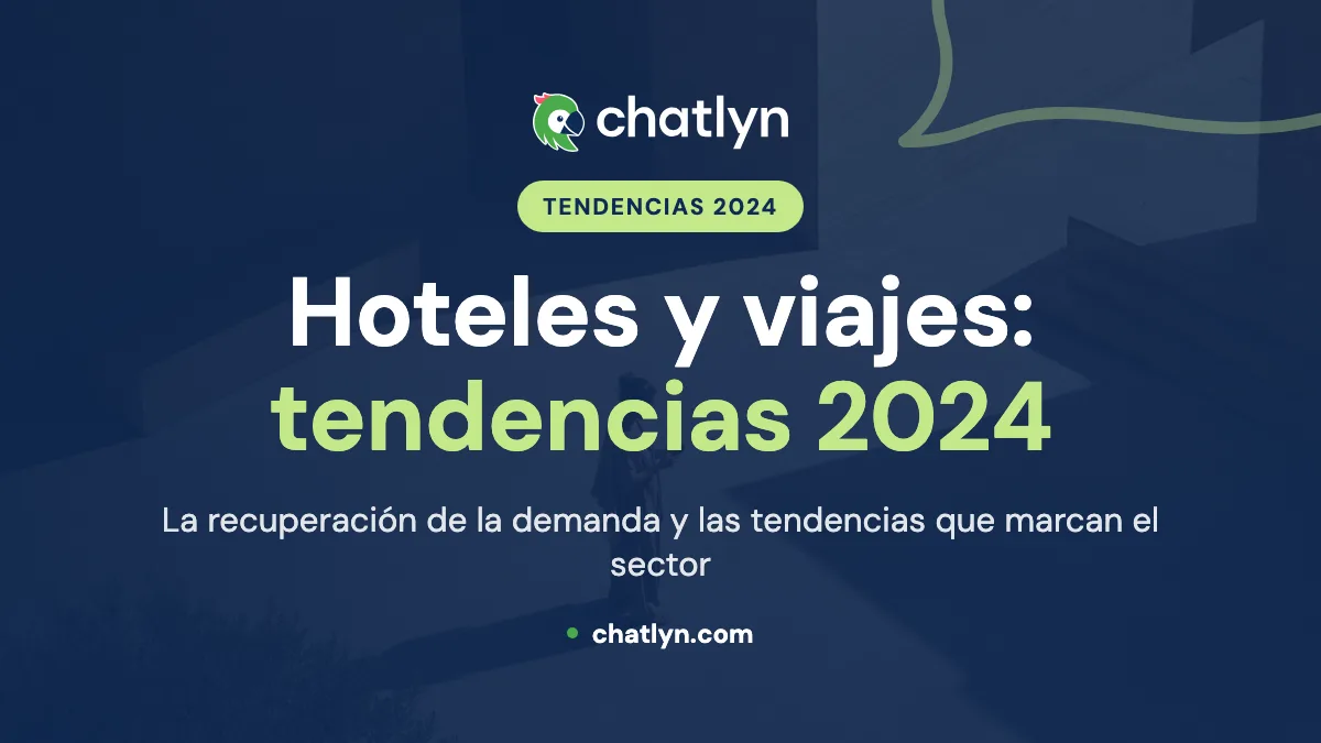El (no tan silencioso) despegue del sector hotelero y de los viajes: tendencias para 2024