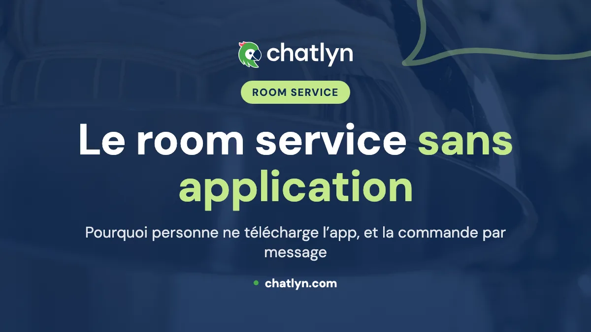 Applications de room service pour hôtels : tout ce qu’il faut savoir