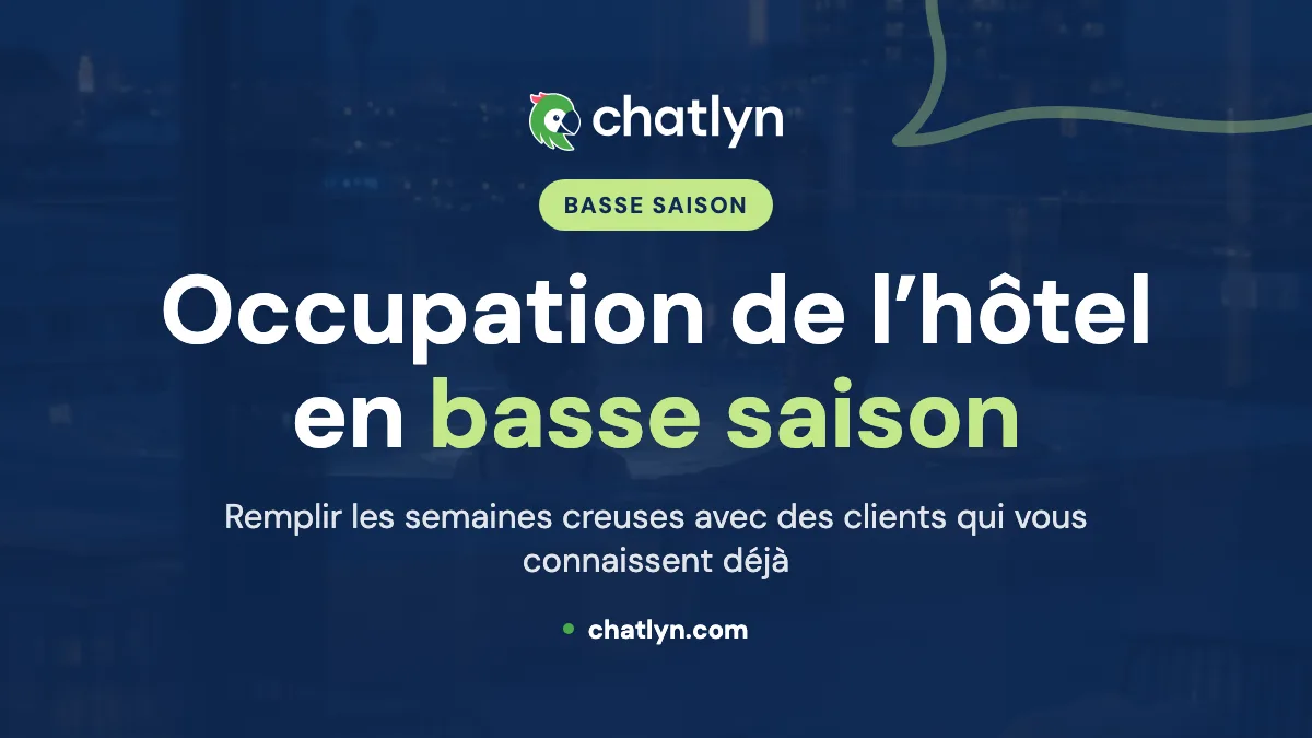 Comment augmenter le taux d’occupation de votre hôtel en basse saison : 10 stratégies pour remplir les semaines creuses