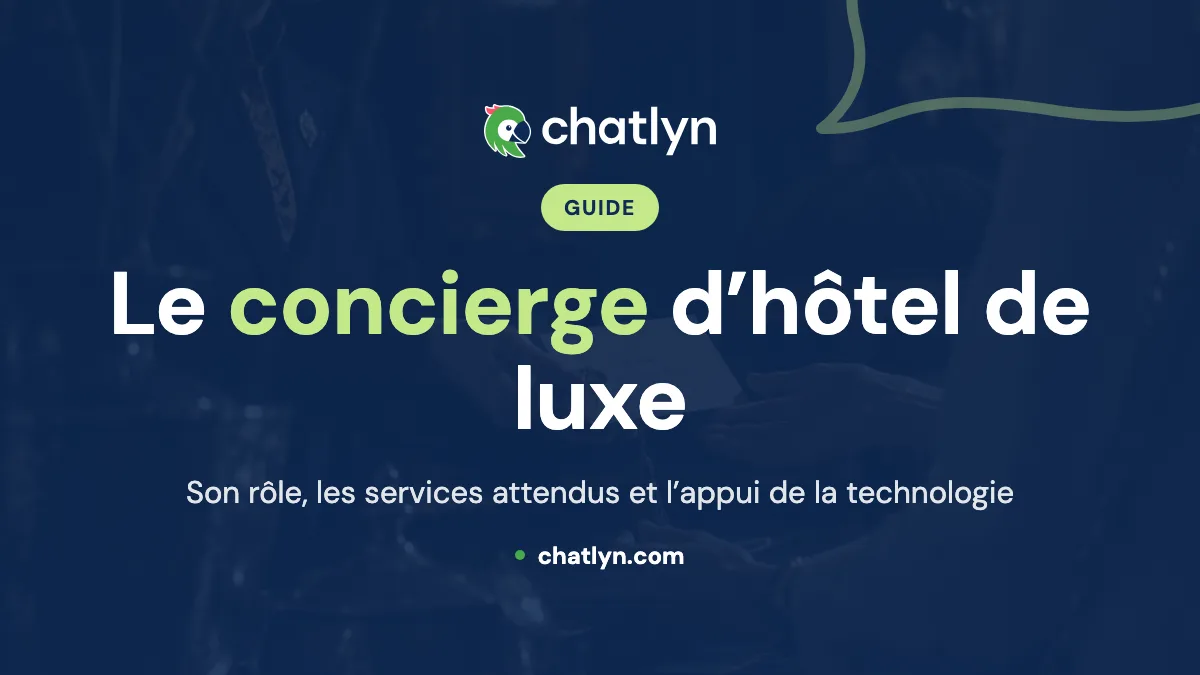 Concierge d’hôtel de luxe : son rôle et les services attendus par les clients