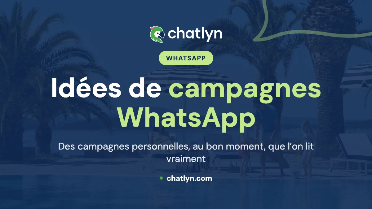 Idées de campagnes WhatsApp pour hôtels