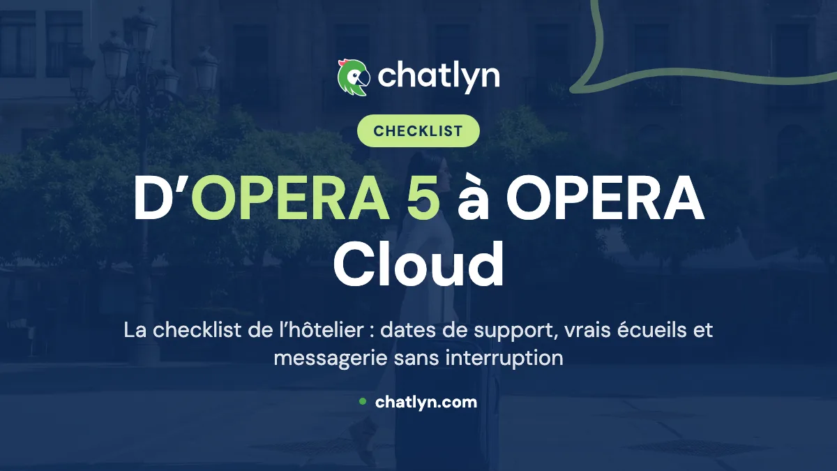 Passer d’OPERA 5 à OPERA Cloud : la checklist de l’hôtelier