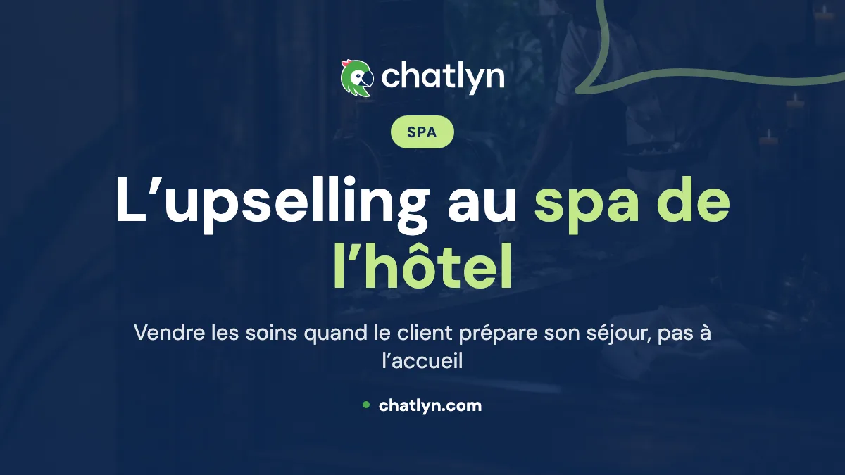 Techniques d’upselling au spa de l’hôtel : 9 façons de vendre des soins au bon moment