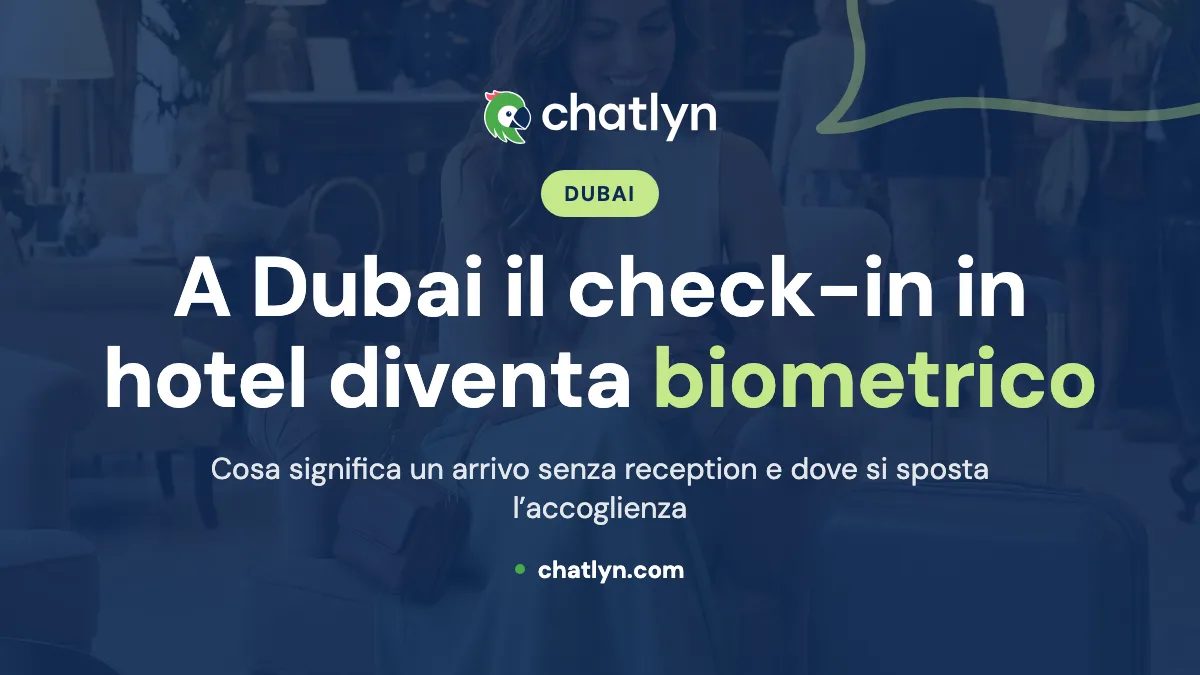 Check-in biometrico negli hotel di tutta Dubai: cosa significa un arrivo senza reception per i vostri ospiti