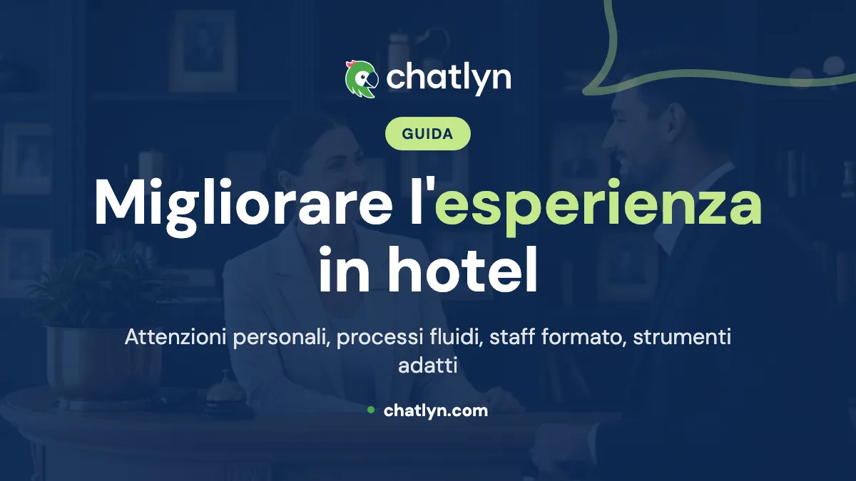 Come migliorare l'esperienza del cliente negli hotel