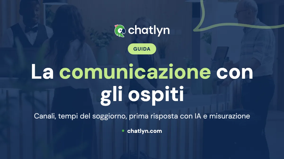 Comunicazione con gli ospiti in hotel: canali, tempi e automazione