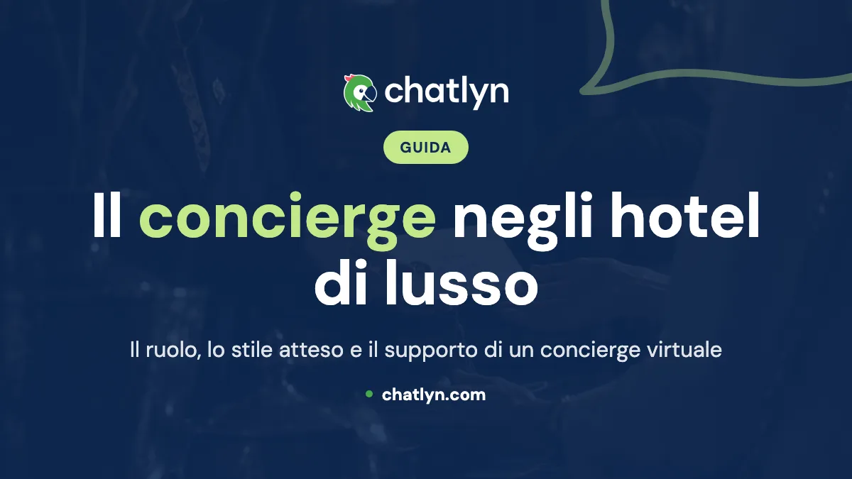 Concierge per hotel di lusso: L'apice dei servizi personalizzati per gli ospiti