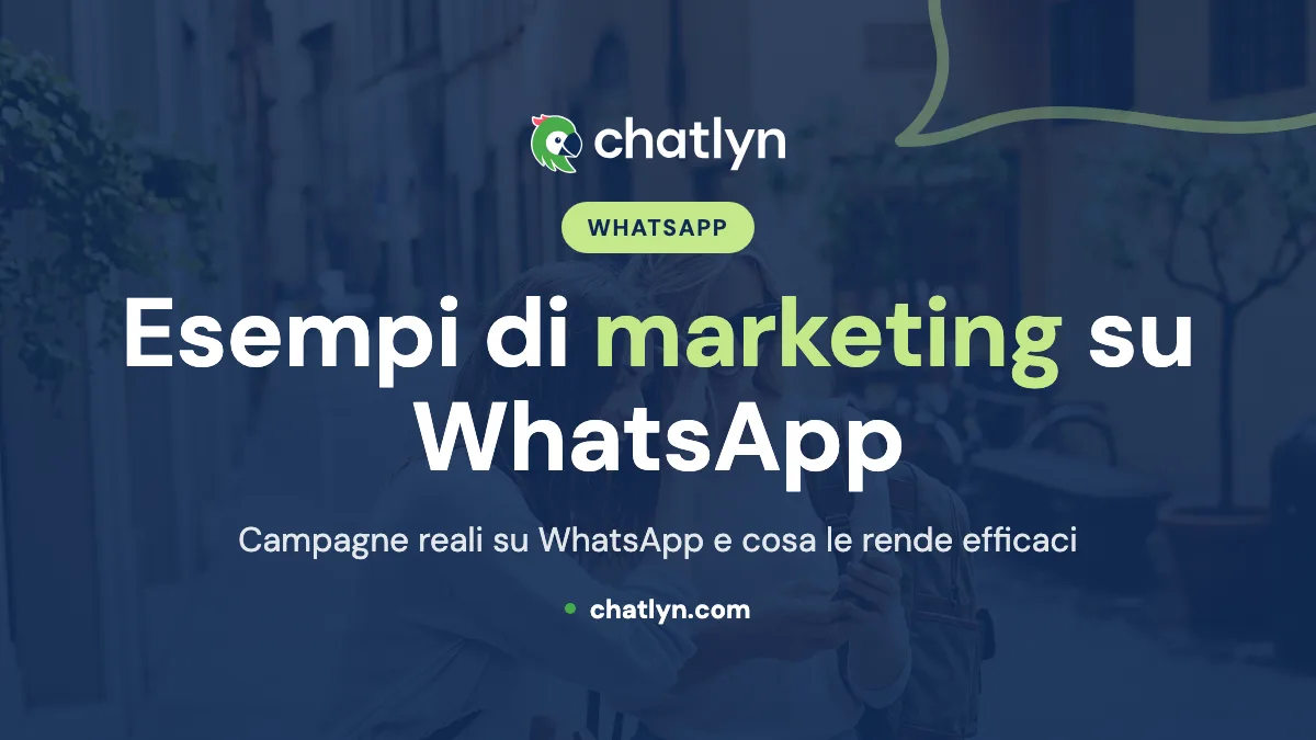 Esempi di marketing su WhatsApp