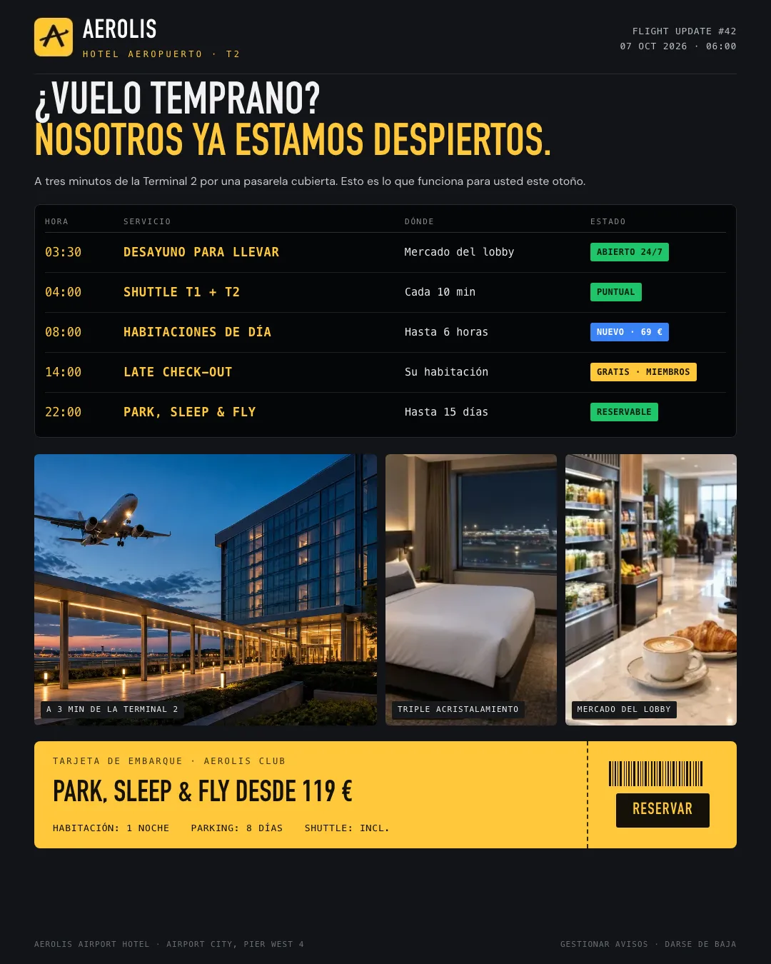 Ejemplo de newsletter de un hotel de aeropuerto diseñada como un panel de salidas, con horarios y estados para el desayuno para llevar, el shuttle, las habitaciones de día, el late check-out y park, sleep and fly, más una oferta en forma de tarjeta de embarque