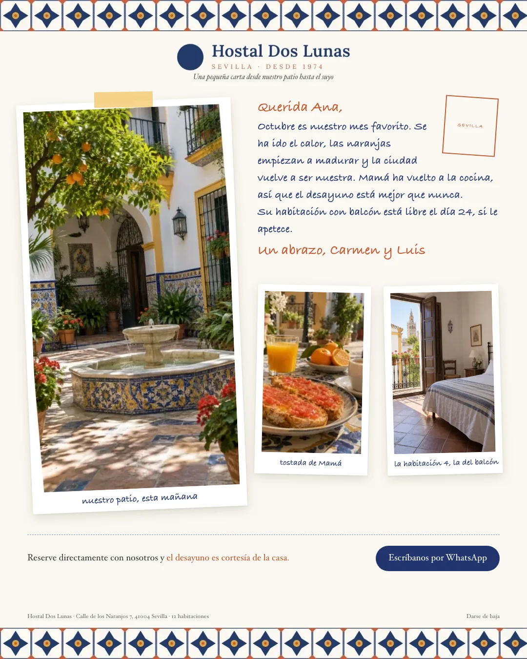 Ejemplo de newsletter de un pequeño hotel de Sevilla: carta manuscrita de los propietarios a una antigua clienta, un borde de azulejos y fotos pegadas con cinta del patio, el desayuno y una habitación con balcón