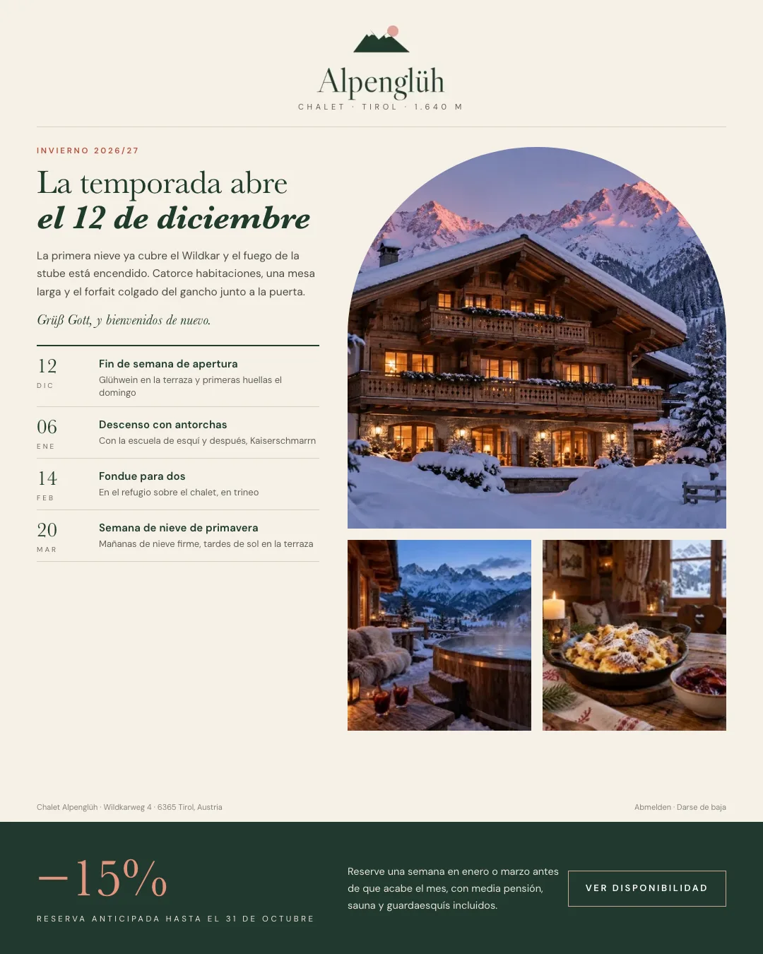 Ejemplo de newsletter de un chalet de esquí del Tirol: titular La temporada abre el 12 de diciembre, un calendario de cuatro eventos de invierno, una foto en arco del chalet nevado y una oferta de reserva anticipada