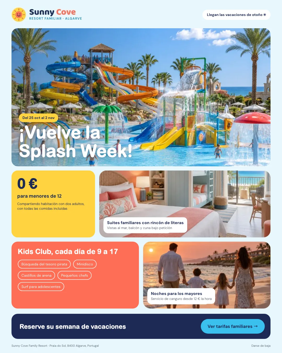 Ejemplo de newsletter de un resort familiar: foto de un parque acuático con el titular Vuelve la Splash Week, un bloque amarillo que dice que los menores de 12 se alojan gratis, suites familiares, el programa del kids club y noches para adultos