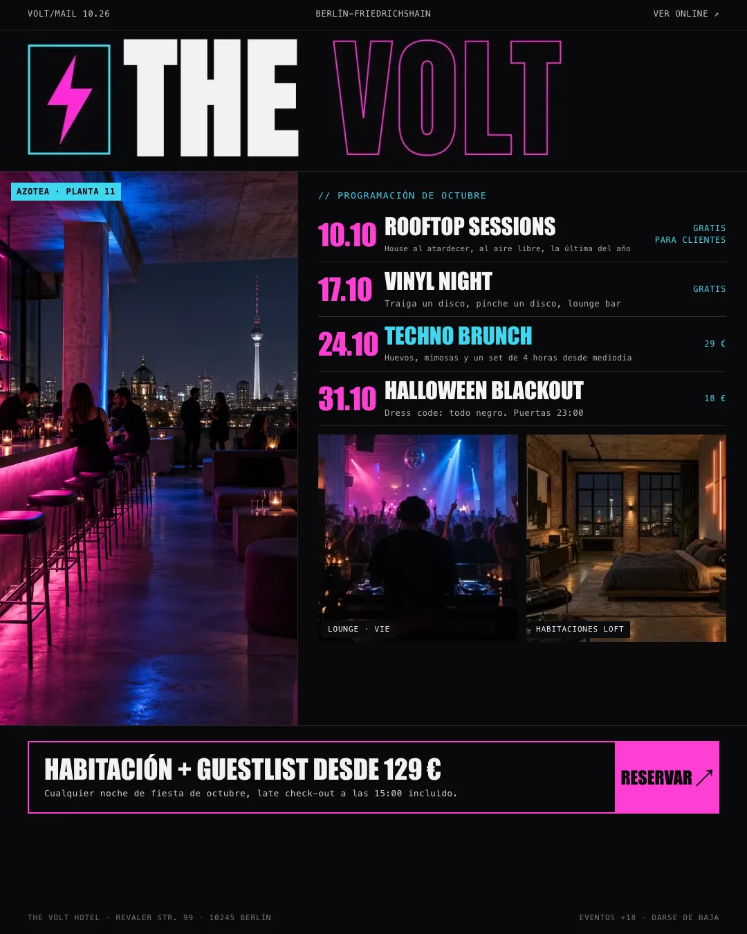 Ejemplo de newsletter de un hotel lifestyle de Berlín: diseño oscuro con neón rosa y cian, logotipo THE VOLT, cartel de octubre con cuatro eventos y sus precios y una oferta de habitación más guestlist