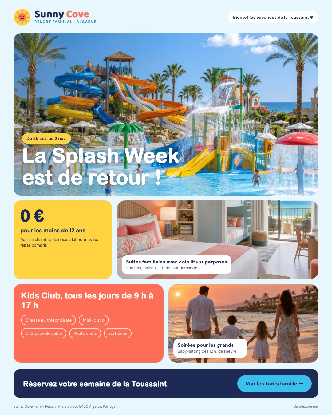 Exemple de newsletter d’un resort familial : photo d’un parc aquatique avec le titre La Splash Week est de retour, un bloc jaune indiquant que les moins de 12 ans séjournent gratuitement, les suites familiales, le programme du kids club et des soirées pour les adultes