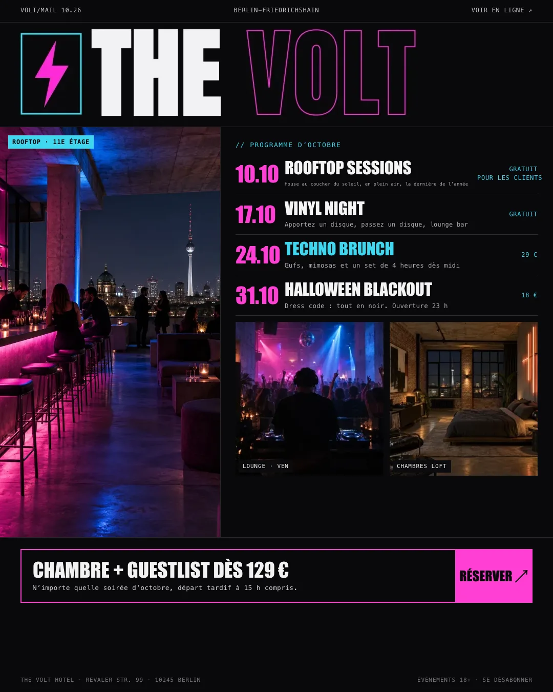 Exemple de newsletter d’un hôtel lifestyle à Berlin : fond sombre avec néons rose et cyan, logo THE VOLT, programme d’octobre avec quatre événements et leurs prix et une offre chambre plus guestlist
