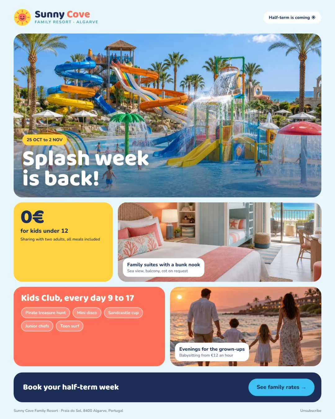 Esempio di newsletter di un resort per famiglie: foto del parco acquatico con il titolo sul ritorno della Splash week, un blocco giallo con i bambini sotto i 12 anni gratis, family suite, programma del miniclub e serate per gli adulti