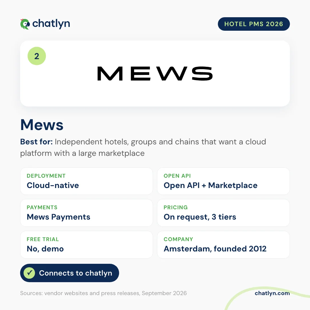 Mews hotel PMS profile 2026: cloud-native, open API and Marketplace, Mews Payments, three pricing tiers on request, connects to chatlyn