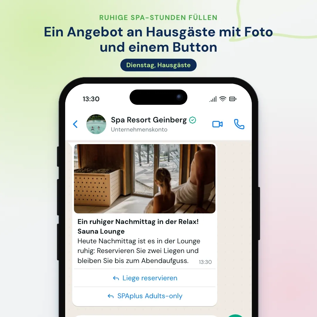 WhatsApp-Angebot an Hausgäste für die Sauna Lounge im Hotel-Spa, mit Foto und Button Liege reservieren; das Spa-Team reserviert ab 15:00